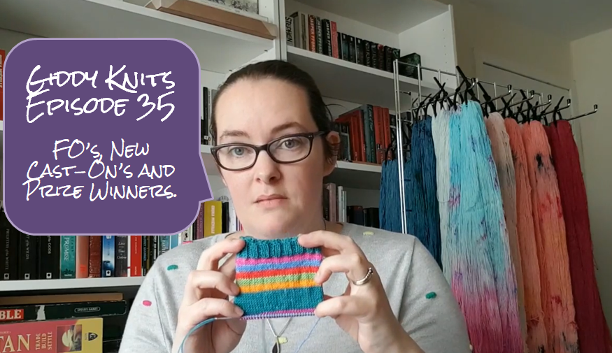 Giddy Knits - Episode 35