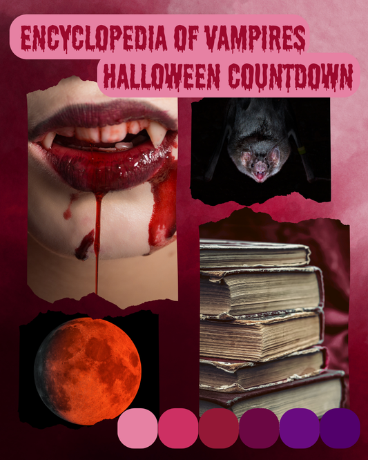 PREORDER - An Encyclopaedia of Vampires - Halloween Countdown